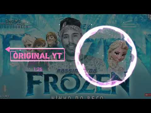 NINHO DO BECO - PASSINHO DA FROZEN