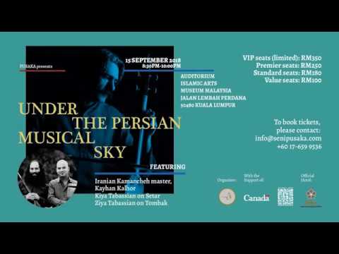 Under the Persian Musical Sky - with Kayhan Kalhor in Kuala Lumpur