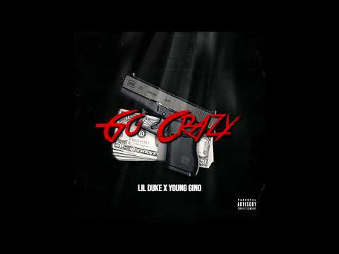 Lil Duke x Young Gino - Go Crazy (Instrumental)