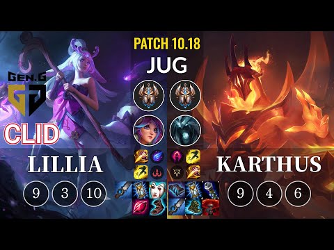 GEN Clid Lillia vs Karthus Jungle - KR Patch 10.18