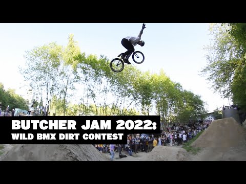 Butcher Jam 2022 – WILD BMX Dirt Contest