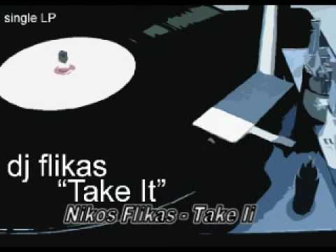 Nikos Flikas - Take It