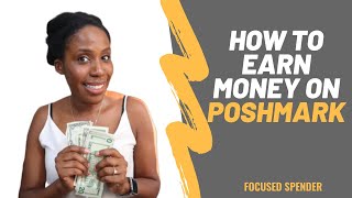 How to Earn Money on Poshmark - Tips to Selling Online!!