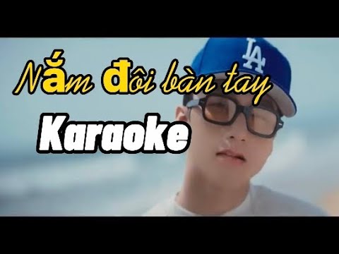 KAY TRẦN - Nắm Đôi Bàn Tay | Karaoke - Beat Chuẩn 100%