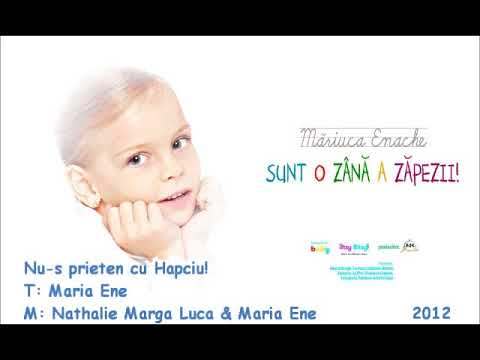 Mariuca Enache -  Nu s prieten cu Hapciu! (2012)
