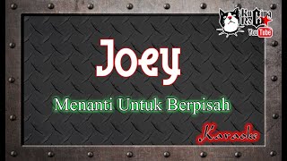 Download lagu Joey Menanti Untuk Berpisah karaoke no vocal mp3 Download lagu Joey Menanti Untuk Berpisah karaoke no vocal mp3