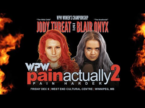 WPW Women's Championship Match - Jody Threat vs Blair Onyx - PAIN ACTUALLY 2