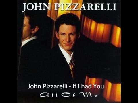 If I Had You - John Pizzarelli
