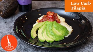 Healthy Keto Tilapia recipe with Avocado and Salsa