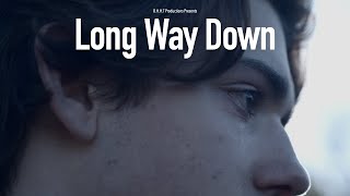 Long Way Down | A Short Film