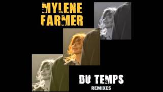 Mylène Farmer : Du temps (Tomer G Reloaded Club Mix)