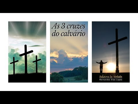 AS 3 CRUZES DO CALVÁRIO