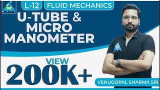 Fluid Mechanics | Module 2 | U Tube & Micro Manometer (Lecture 12)