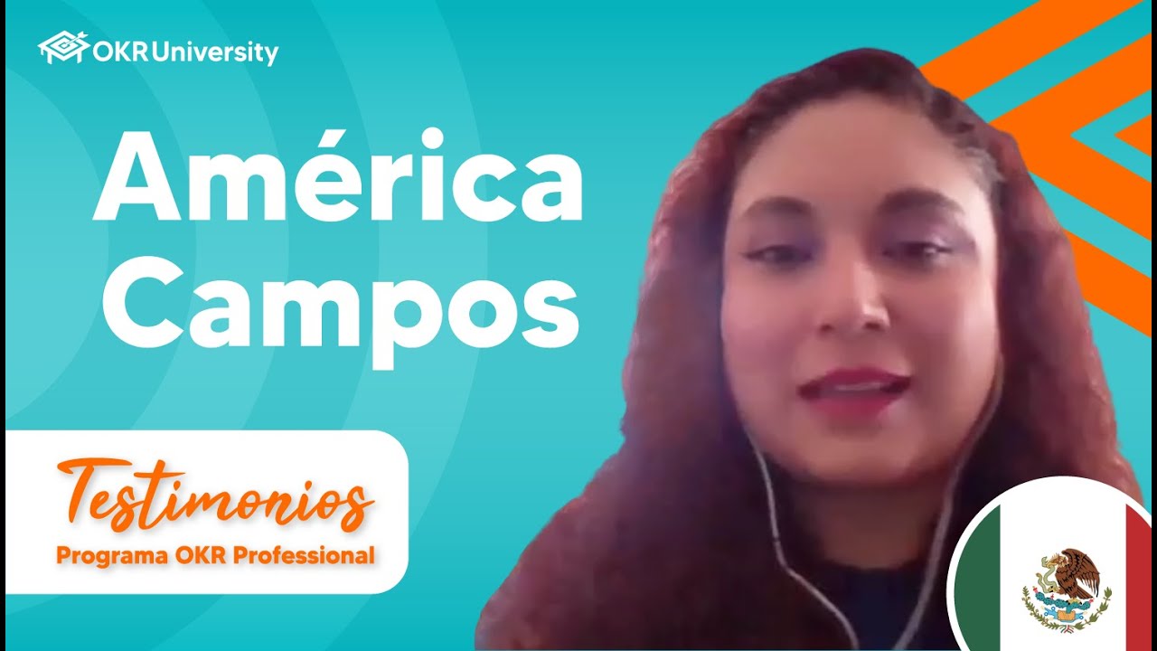 ✅América Campos | Testimonios - Programa OKR Professional