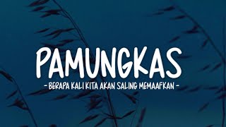 Download lagu Pamungkas - Berapa Kali Kita Akan Saling Memaafkan (Lirik Lagu) mp3 Download lagu Pamungkas - Berapa Kali Kita Akan Saling Memaafkan (Lirik Lagu) mp3