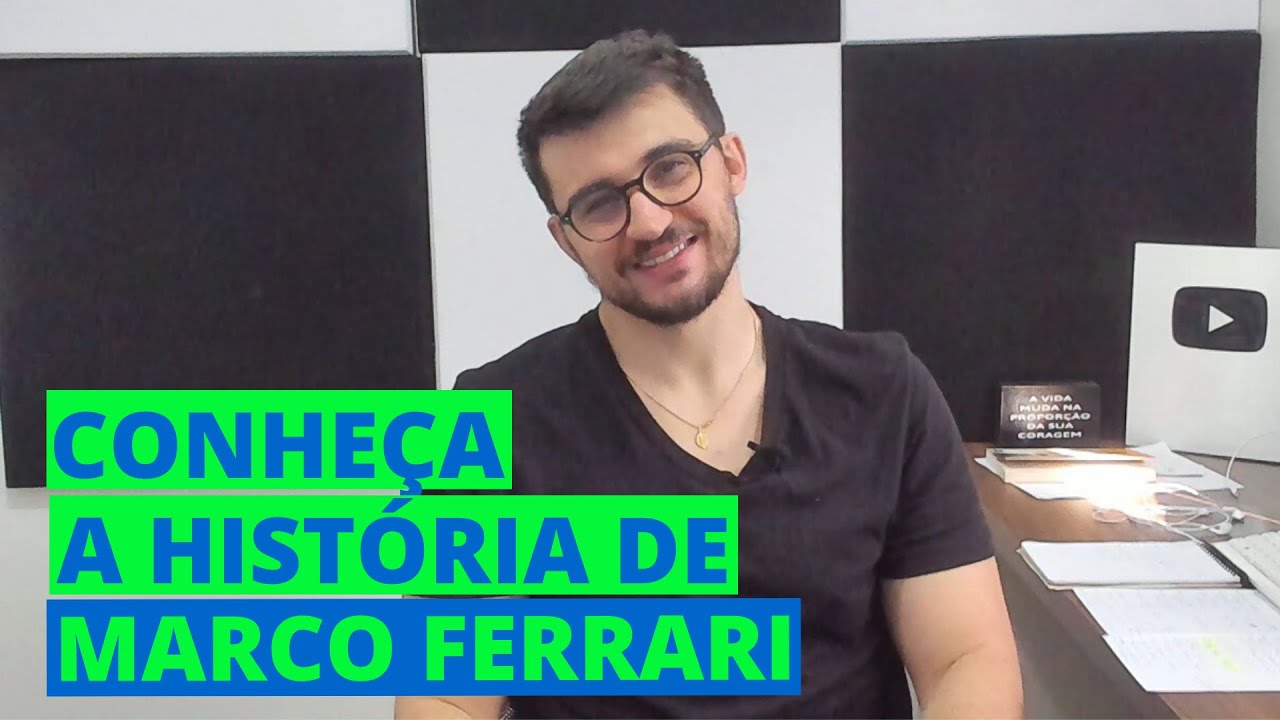 CONHEÇA A HISTÓRIA DE MARCO FERRARI