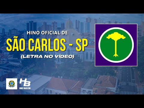 Hino de São Carlos - SP (LEGENDADO)