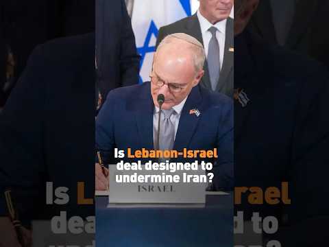 Is Lebanon-Israel deal designed to undermine Iran?
