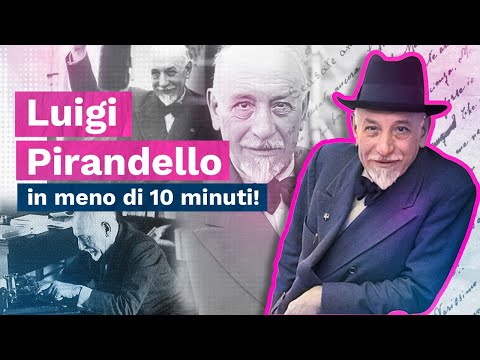 LUIGI PIRANDELLO in meno di 10 MINUTI per la MATURITÀ