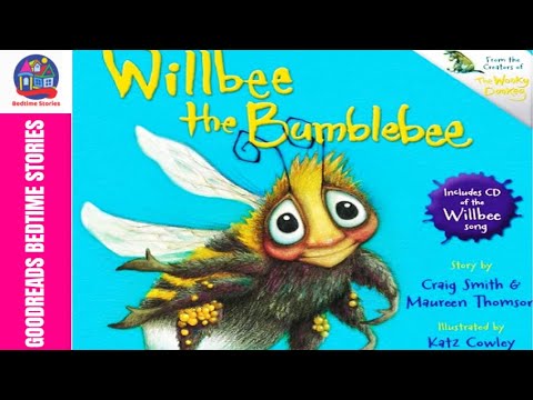 Willbee the Bumblebee | Great Read Aloud Pictures Bumblebee Storybook for Kids!