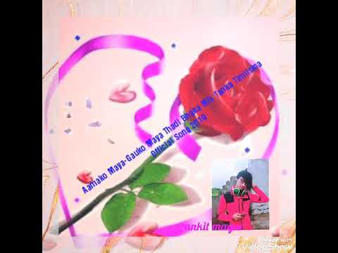 hadibhakaMix  Aamako Maya-Gauko Maya Thadi Bhaka Mix Tanka Timilsina Official Song 2019