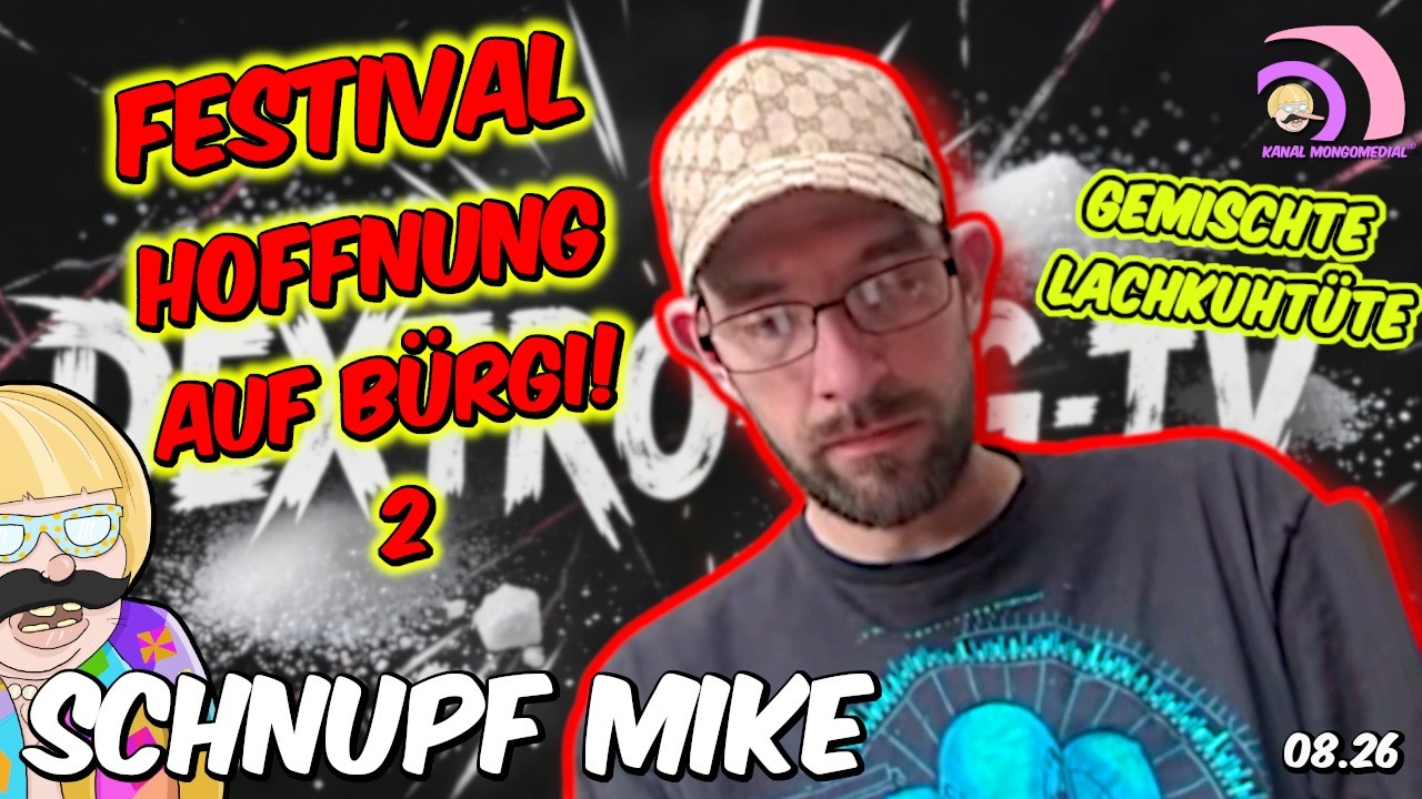 Mongotar: SCHNUPF MIKE - Wird das Geld noch kommen für Festival? Ep2 08.26 |Kanal Mongomedial