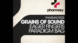 Grains of Sound - Eager Fingers  (psy-trance)