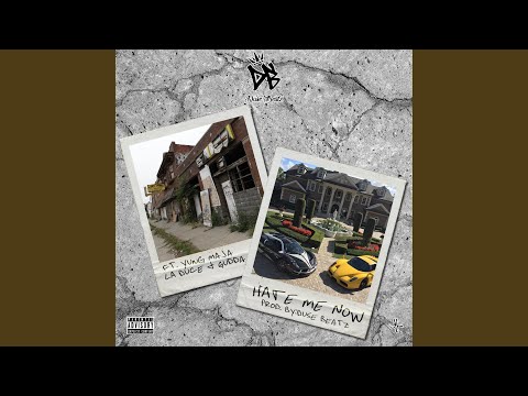 Hate Me Now (feat. Yung Maja, La Duce & Es Gudda)