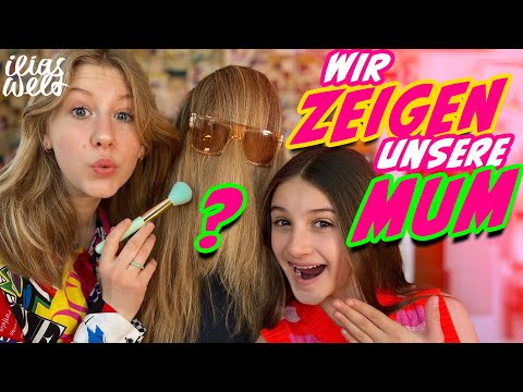 ILIAS WELT - ⭐ Wir zeigen unsere Mum