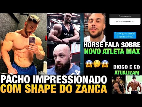 ZANCA SHAPE ATUAL ENORME - HORSE AVISA SOBRE NOVA CONTRATAÇÃO NA MAX + DIOGO E EDVAN ATUALIZAM