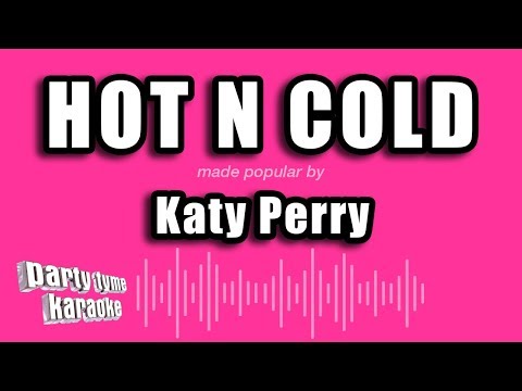 Katy Perry - Hot N Cold (Karaoke Version)