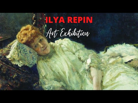Ilya Repin Paintings with TITLES Retrospective Exhibition ✽ Famous Russian Artist