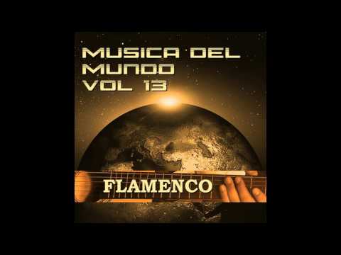 04 Pepe Pinto - Soleá de la Estampa - Música del Mundo Vol. XIII Flamenco