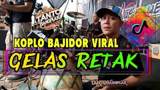 Download lagu LAGU TERVIRAL DI TIKTOK||GELAS RETAK||BAJIDOR KOPLO LIVE MUSIC @tantocimotbangplakofficial  mp3