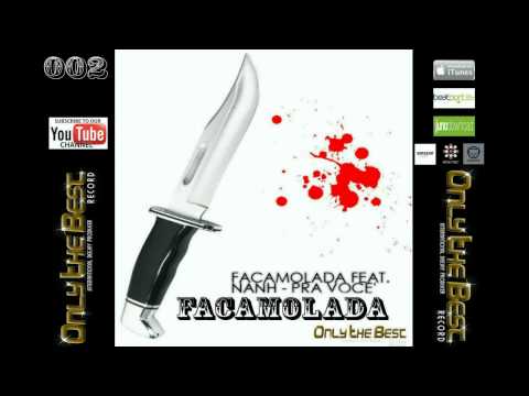 Facamolada feat. Nanh - Pra Vocè (Alexanna Trumpet Mix) [ Only the Best Record international ]