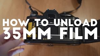 How to Unload 35mm Film