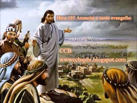 Hino 195 Anunciai o santo evangelho Cantado.wmv