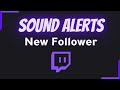 New Follower Sound Alerts - Twitch - 9 awesome Alert styles for your stream
