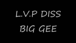 BigGee-L.V.P Diss[Prod.By LowKey]