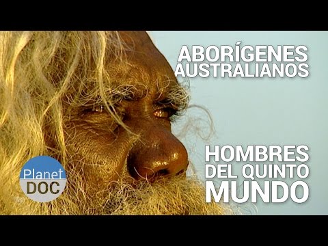, title : 'Aborígenes Australianos. Los Hombres del Quinto Mundo | Tribus y Etnias - Planet Doc'
