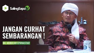 Download lagu HATI-HATI ! JANGAN SEMBARANGAN CURHAT! | KH. ABDULLAH GYMNASTIAR mp3 Download lagu HATI-HATI ! JANGAN SEMBARANGAN CURHAT! | KH. ABDULLAH GYMNASTIAR mp3