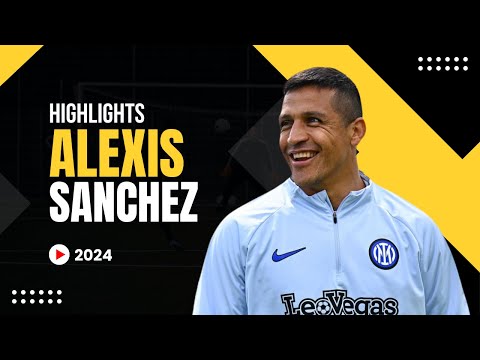 Alexis Sanchez - 2024 HIGHLIGHTS in ULTRA HD Quality!