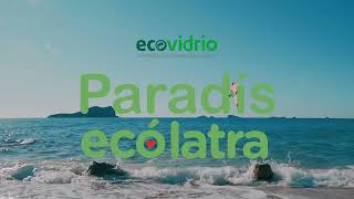 ECOVIDRIO Paradis Ecólatra anuncio