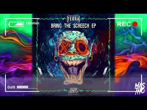 TERRA BLVCK - BRING THE SCREECH [HARD TRAP] [MasTho]