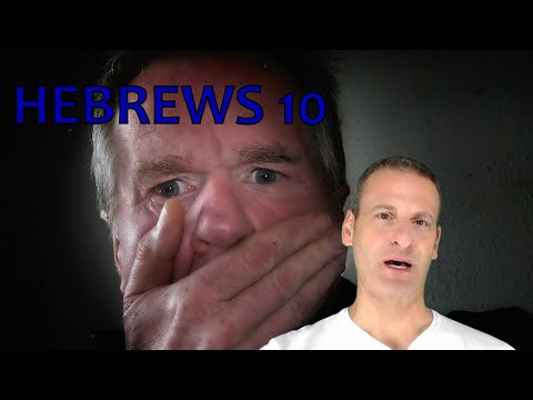 Hebrews Chapter 10 Summary and What God Wants From Us