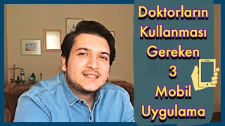 Doktorların Kullanması Gereken Uygulamalar: Medscape, Uptodate ve Clin