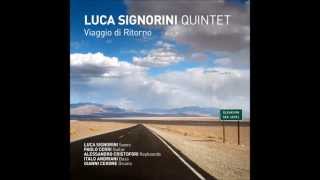 Bullock - Luca Signorini Quintet