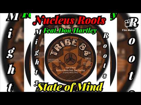 Nucleus Roots  Feat.Don Hartley - State of Mind
