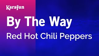 Download lagu By the Way - Red Hot Chili Peppers | Karaoke Version | KaraFun mp3