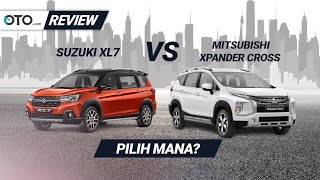 Suzuki XL7 vs Mitsubishi Xpander Cross | Review | Pilih yang Mana? | OTO.com